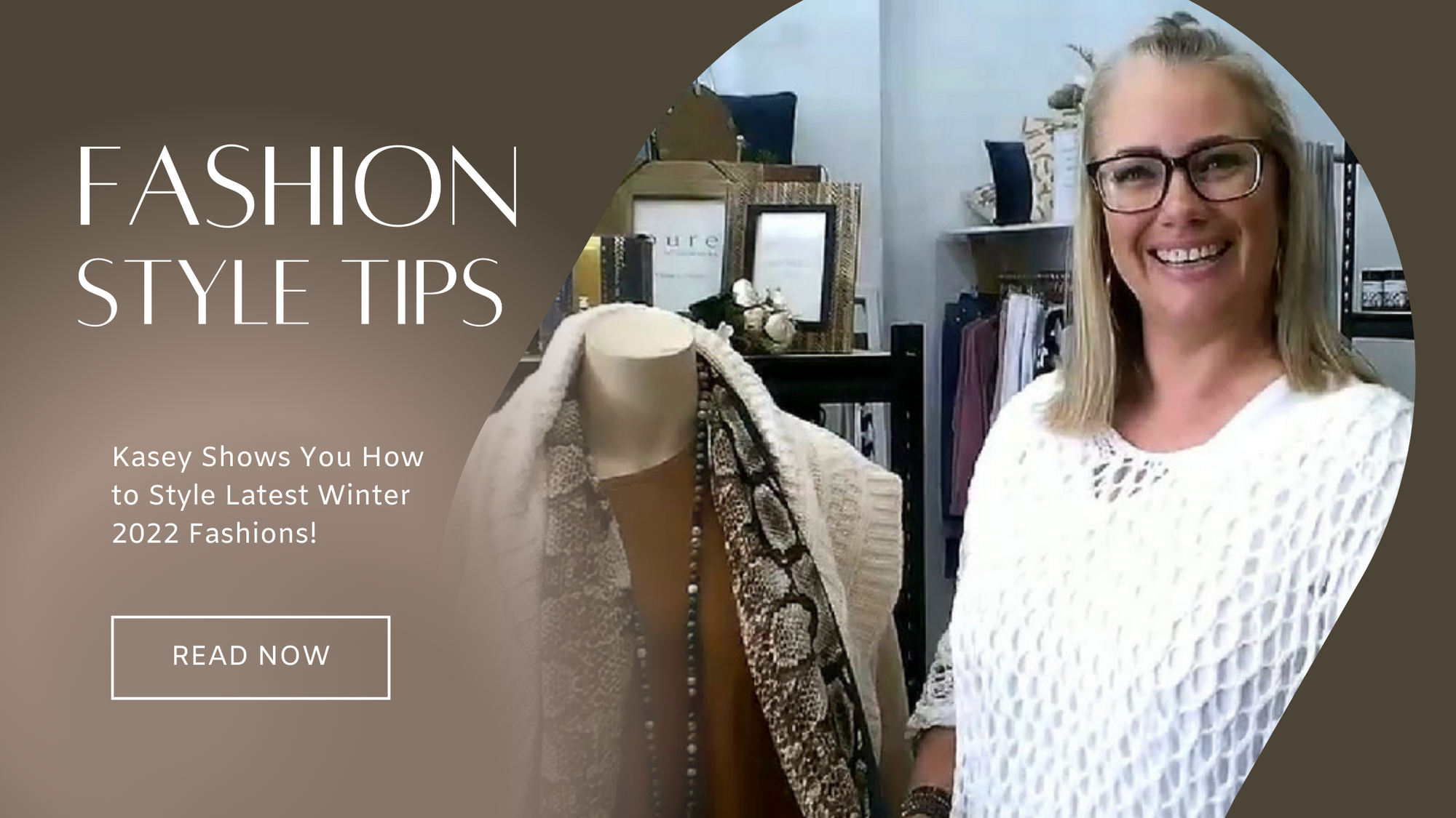 Fashion Styling Tips with Kasey