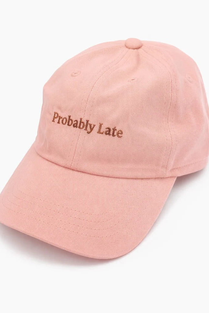 Probably Late Baseball Cap